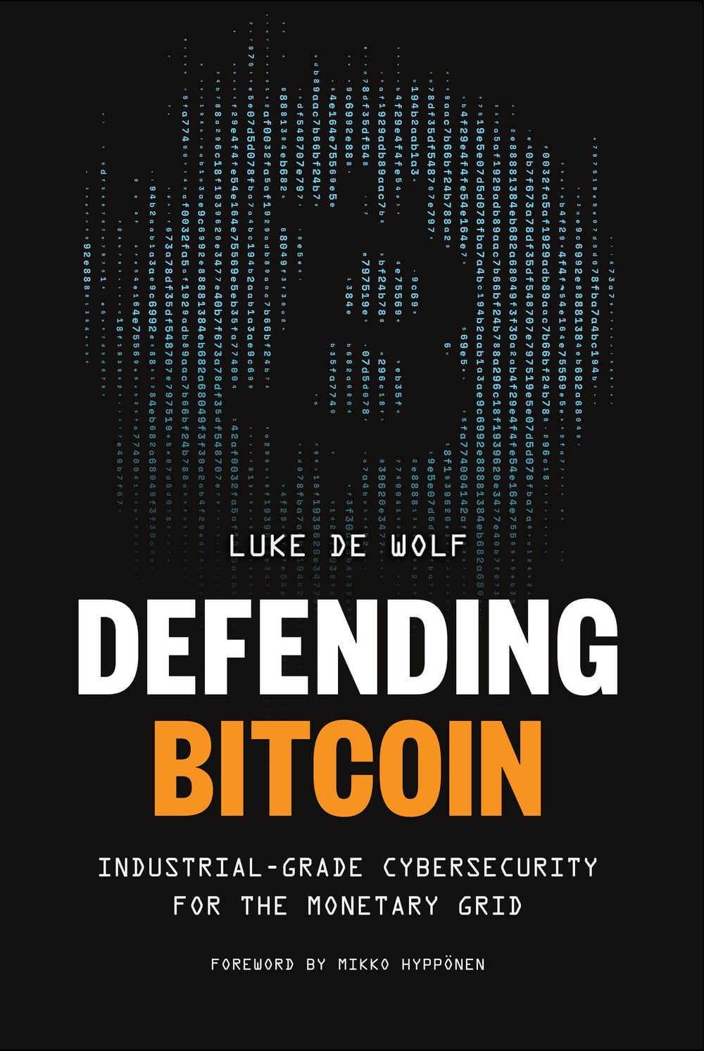 Cover of Defending Bitcoin by Luke de Wolf