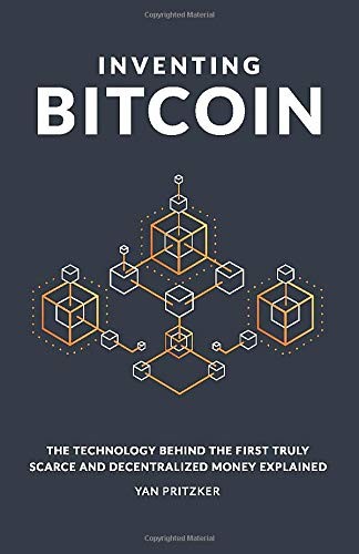 Cover of Inventing Bitcoin by Yan Pritzker